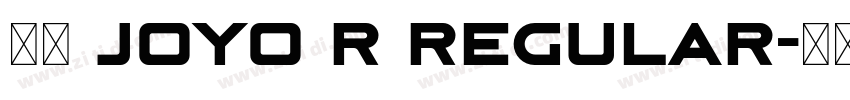 和音 Joyo R Regular字体转换